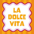 Tegeltje met tekst – La Dolce Vita