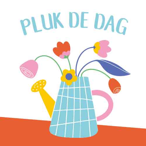 Tegeltje Pluk de dag