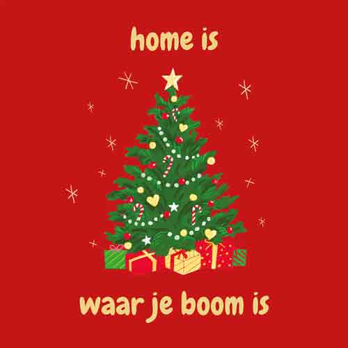 Rood tegeltje met een versierde kerstboom vol cadeautjes en de tekst 'home is waar je boom is'