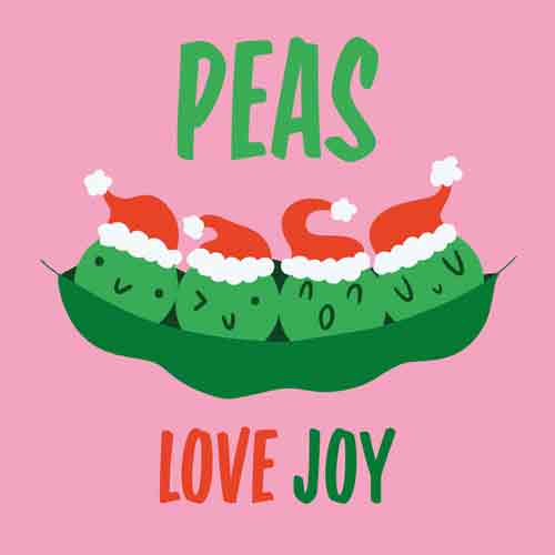 Roze tegeltje met erwtjes met kerstmutsen in een peul en tekst peas love joy