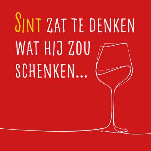 Rood tegeltje met een wit lijnwerk-wijnglas en de tekst 'Sint zat te denken wat hij zou schenken...'