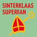 Groen tegeltje met rode tekst Sinterklaas superfan, mijter en gouden staf