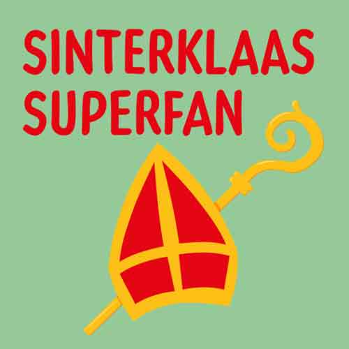 Groen tegeltje met rode tekst Sinterklaas superfan, mijter en gouden staf