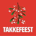 Rood tegeltje met een tak maretak en de tekst 'Takkefeest' in witte letters