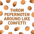 Wit tegeltje met bruine tekst Throw pepernoten around like confetti tussen pepernoten