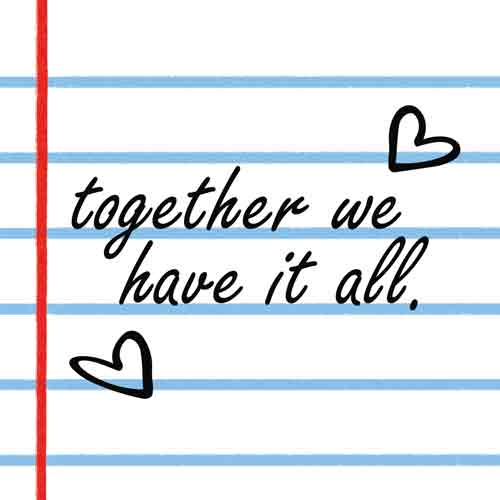 Tegeltje in de stijl van gelinieerd schrijfpapier met twee hartjes en de handgeschreven tekst 'together we have it all.'